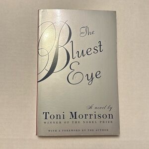 The Bluest Eye by Toni Morrison